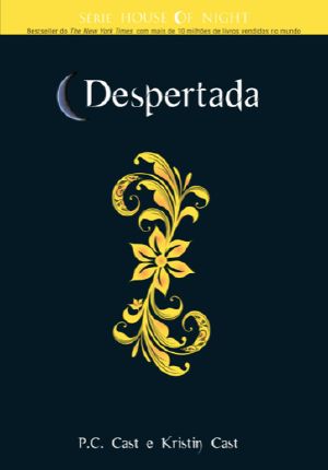 [House of Night 08] • Despertada